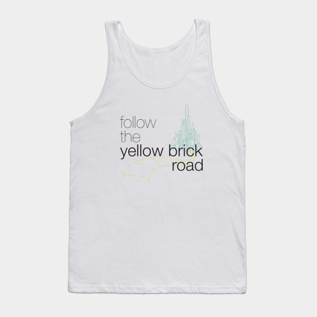 Follow the Yellow Brick Road Tank Top by itsgoodjunk